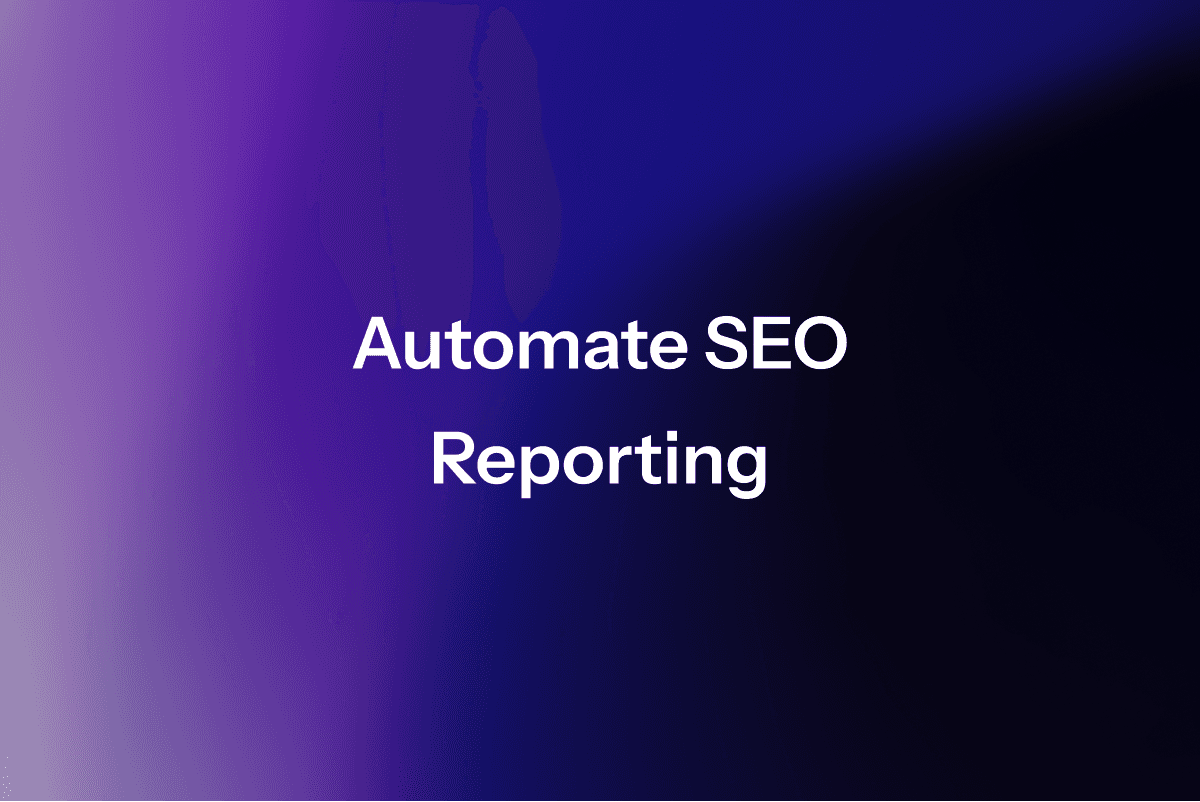 Automate SEO Reporting: The 2026 Guide to Agent-Driven Insights